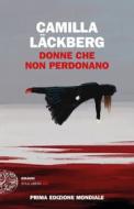 Ebook Donne che non perdonano di Läckberg Camilla edito da Einaudi