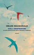 Ebook Voli vespertini di Macdonald Helen edito da Einaudi