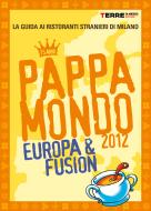 Ebook Pappamondo 2012. Europa & fusion edito da Terre di Mezzo