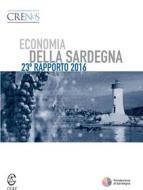 Ebook Economia della Sardegna 23° Rapporto 2016 di AA.VV. edito da Cuec Editrice