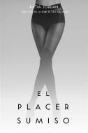 Ebook El Placer Sumiso di Katia Jordan edito da Katia Jordan