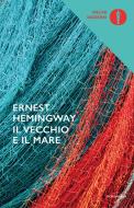Ebook Il vecchio e il mare di Hemingway Ernest edito da Mondadori