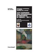 Ebook XXVI Rapporto sull'occupazione in provincia di Trento 2011 di AA. VV. edito da Franco Angeli Edizioni