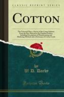 Ebook Cotton di W. D. Darby edito da Forgotten Books