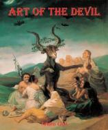 Ebook Art of the Devil di Arturo Graf edito da Parkstone International