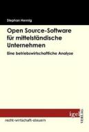 Ebook Open source-Software für mittelständische Unternehmen di Stephan Hennig edito da Igel Verlag