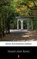 Ebook Hand and Ring di Anna Katharine Green edito da Ktoczyta.pl