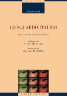 Ebook Lo sguardo italico di Riccardo Giumelli edito da Liguori Editore
