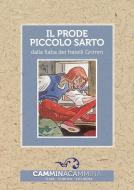 Ebook Il prode piccolo sarto di Fratelli Grimm edito da Franco Cosimo Panini Editore