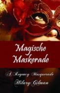Ebook Magische Maskerade di Hilary Gilman edito da Babelcube Inc.
