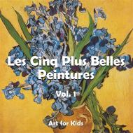Ebook Les Cinq Plus Belle Peintures vol 1 di Klaus H. Carl edito da Parkstone International