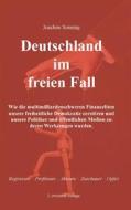 Ebook Deutschland im freien Fall di Joachim Sonntag edito da Books on Demand