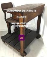 Ebook Cuore di Edmondo De Amicis edito da latorre editore