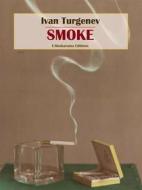 Ebook Smoke di Ivan Turgenev edito da E-BOOKARAMA