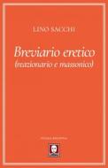 Ebook Breviario eretico di Lino Sacchi edito da Lindau