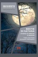 Ebook Bestie di satana di Sanvitale Fabio, Palmegiani Armando edito da Armando Editore