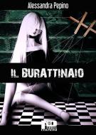 Ebook Il Burattinaio di Alessandra Pepino edito da Nero Press