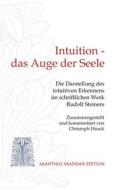 Ebook Intuition - das Auge der Seele di Christoph Hueck edito da Books on Demand