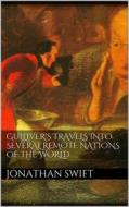 Ebook Gulliver&apos;s Travels into Several Remote Nations of the World di Jonathan Swift edito da Books on Demand