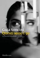 Ebook Questi sono i 50 di Guia Soncini edito da Marsilio