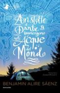 Ebook Aristotle e Dante si immergono nelle acque del mondo di Alire Sáenz Benjamin edito da Mondadori