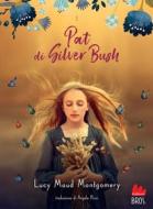 Ebook Pat di Silver Bush di Lucy Maud Montgomery edito da Gallucci