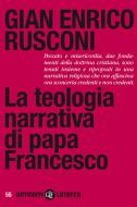 Ebook La Teologia narrativa di papa Francesco di Gian Enrico Rusconi edito da Editori Laterza