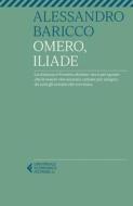Ebook Omero, Iliade di Alessandro Baricco edito da Feltrinelli Editore