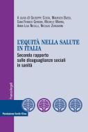 Ebook L' equità nella salute in Italia. di AA. VV. edito da Franco Angeli Edizioni