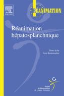 Ebook Réanimation hépatosplanchnique di Pierre Asfar, Peter Radermacher, SRLF (Société de Réanimation de Langue Française) edito da Elsevier Masson