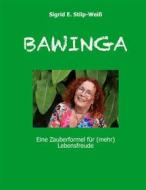 Ebook Bawinga di Sigrid E. Stilp-Weiß edito da Books on Demand