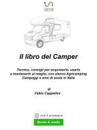 Ebook Il Libro del camper di Fabio Cappellini edito da Fabio Cappellini