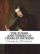 Ebook The Poems and Verses of Charles Dickens di Charles Dickens edito da Qasim Idrees