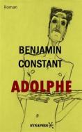 Ebook Adolphe di Benjamin Constant edito da Éditions Synapses