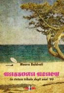 Ebook Bassona Beach di Baldrati Mauro edito da Clown Bianco Edizioni