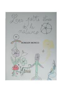 Ebook Les petits êtres de la nature di Romain Monco edito da Books on Demand