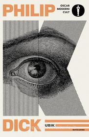 Ebook Ubik di Dick Philip K. edito da Mondadori