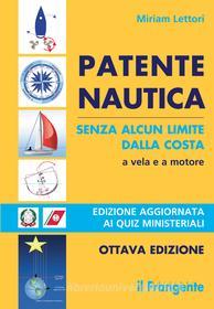 Ebook Patente nautica senza alcun limite dalla costa di Miriam Lettori edito da Edizioni Il Frangente