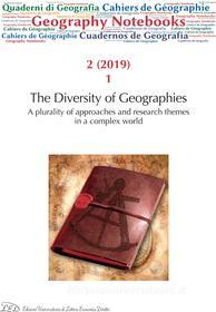 Ebook Geography Notebooks. Vol 2, No 1 (2019). The Diversity of Geographies. A plurality of approaches and research themes in a complex world di AA. VV. edito da LED Edizioni Universitarie
