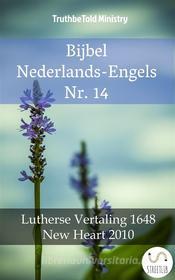 Ebook Bijbel Nederlands-Engels Nr. 14 di Truthbetold Ministry edito da TruthBeTold Ministry