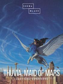 Ebook Thuvia, Maid of Mars di Edgar Rice Burroughs edito da Sheba Blake Publishing