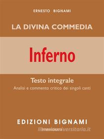 Ebook Divina Commedia - Inferno di Ernesto Bignami edito da Edizioni Bignami