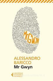 Ebook Mr Gwyn di Alessandro Baricco edito da Feltrinelli Editore