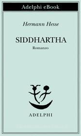 Ebook Siddhartha di Hermann Hesse edito da Adelphi