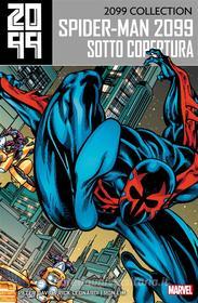 Ebook 2099 Collection - Spider-Man 2099 2 di Peter David, Rick Leonardi, Ron Lim edito da Panini Marvel Italia