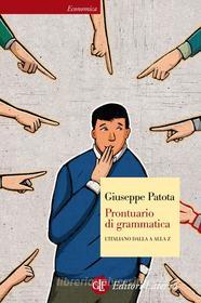 Ebook Prontuario di grammatica di Giuseppe Patota edito da Editori Laterza
