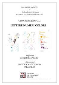 Ebook Lettere Numeri Colori di Giovanni Dotoli edito da Edizioni Universitarie Romane