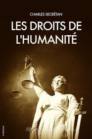 Ebook Les Droits de l’Humanité di Charles Secrétan edito da FV Éditions