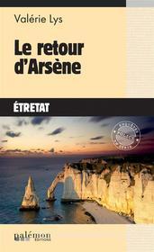 Ebook Le retour d&apos;Arsène di Valérie Lys edito da Palémon