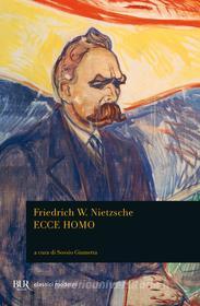 Ebook Ecce homo di Nietzsche Friedrich W. edito da BUR